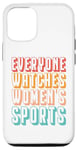 iPhone 12/12 Pro Everyone watches women's sports Case