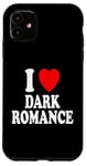 Coque pour iPhone 11 I Heart (Love) Dark Romance Reading Romans Livres