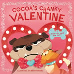 Cocoa's Cranky Valentine (bok, board book, eng)