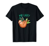 Mr Lazy Animal for Sloth lover T-Shirt