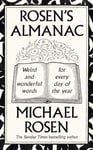 Rosen’s Almanac: Weird and wonderful words for every day of the year