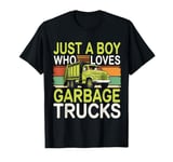 Just a Boy who loves Garbage Trucks Kids Toddlers Boys T-Shirt