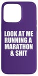 iPhone 15 Pro Max LOOK AT ME RUNNING A MARATHON & SHIT Funny Runner 26.2 Meme Case