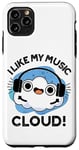 iPhone 11 Pro Max I Like My Music Cloud Funny Weather Puns Case