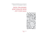 Den Franska Encyklopedin Ccc | Denis Diderot Och Jean Le Rond D'alambert | Språk: Danska