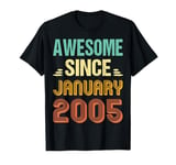 Cool 20th Birthday Born In January Being Awesome Since 2005 T-Shirt