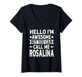 Womens Rosalina Funny Girl Name Hello I'm Awesome Call Me Rosalina V-Neck T-Shirt