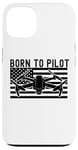 iPhone 13 Born To Pilot Drone Quad Copter American Flag Funny Case