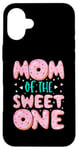 Coque pour iPhone 16 Plus Mom of The Sweet One 1st Birthday Family Matching Donut gift