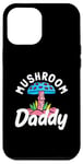 Coque pour iPhone 12 Pro Max Cueilleur De Champignons Daddy