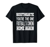 Southgate Whole Again - Its Coming Home England's Football T-Shirt