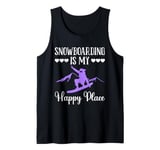 Snowboarder SNOWBOARDING IS MY HAPPY PLACE Girl Tank Top