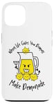 iPhone 13 Funny Life Gives You Demons Make Demonade Lemons Lemonade Case