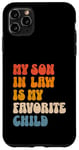 Coque pour iPhone 11 Pro Max Mon beau-fils est mon enfant préféré Humour familial drôle