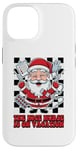 iPhone 14 I'm sorry the nice nurse is on vacation ugly x-mas sweater Case