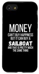 iPhone SE (2020) / 7 / 8 Money Can Buy A Sailboat Case