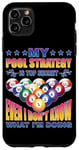 Coque pour iPhone 11 Pro Max Top Secret Pool Strategy: Even I Don't Know It