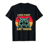 Sunset Raccoon Live Fast Eat Trash And Get Hit By A Car T-Shirt