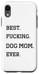 Coque pour iPhone XR T-shirt amusant pour la fête des mères avec inscription « Best Fucking Dog Mom