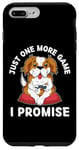 iPhone 7 Plus/8 Plus Cute Dog Just One More Game I Promise Dog Lover Case