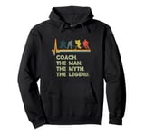 Coach The Man The Myth The Legend Hockey Pullover Hoodie