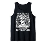 I Put the Lit in Literature Jane Austen Writer and Author Tank Top