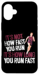 iPhone 16 Plus Running Runner Half Marathon Vintage It's Not How Fast You Case