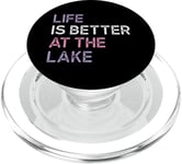 Life Is Better at the lake Fynny Fishing Lake lover PopSockets PopGrip for MagSafe