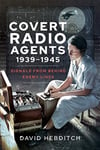 Covert Radio Operators, 19391945  Signals From Behind Enemy Lines