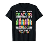 We Are Like a Box of Crayons Back to School Funny Teacher T-Shirt