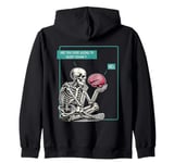 Overthinking Skeleton Are You Ever Going to Quiet Down Funny Zip Hoodie