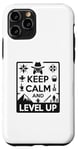 Coque pour iPhone 11 Pro Keep Calm and Level Up Gamer pour les joueurs amusants