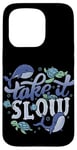 Coque pour iPhone 15 Pro Take it Slow Ocean Affirmation de soi Animaux marins Tortue Baleine