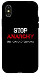 Coque pour iPhone X/XS Arrêtez l"anarchie utiliser Oxford Coma Funny Grammar Nerd