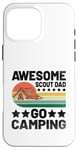 Coque pour iPhone 16 Pro Max Awesome Scout Dad Go Camping Scout Scout Camper