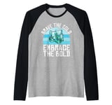 Brave the cold embrace the bold Ice Bath Raglan Baseball Tee