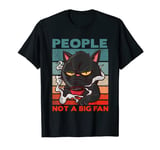 People Not a Big Fan Coffee angry cat T-Shirt