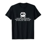 Bus Driver Is An Awesome Job Funny School Bus Driver T-Shirt