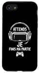 Coque pour iPhone SE (2020) / 7 / 8 Jeu Vidéo Garçons Filles Gamer, Attends Je Finis Ma Partie