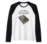 Holy Bible, The Only Fact-Checker We Can Trust – Christian Raglan Baseball Tee