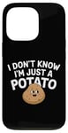 Coque pour iPhone 13 Pro I Don't Know I'm Just A Potato Funny Kawaii Patate Saying