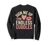 Romantic Valentines Day Quotes Singles Awareness Funny Memes Sweatshirt