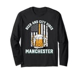 Beer and City Vibes Manchester New Hampshire Beer Lover NH Long Sleeve T-Shirt