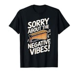 Negative Vibes Music Marimbist Musician Vibraphonist Marimba T-Shirt