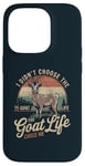 iPhone 14 Pro Goat Owner Funny Goat Life Chose Me Vintage Goat Case