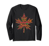 Thanksgiving Maple Leaf Word Cloud Turkey Day Fall Tradition Long Sleeve T-Shirt