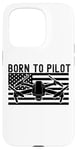 iPhone 15 Pro Born To Pilot Drone Quad Copter American Flag Funny Case