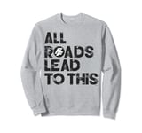 Fast & Furious All Roads Lead To This Logo Sweatshirt