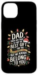 iPhone 14 Plus Dad Santa Tried Find The Best Gift For You We Belong To You Case