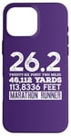 Coque pour iPhone 16 Pro Max 26,2 MILES 46,112 YARDS 313,886 PIEDS MARATHON COURNER Meme